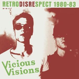 Vicious Visions - Retrodisrespect 1980-83  CD